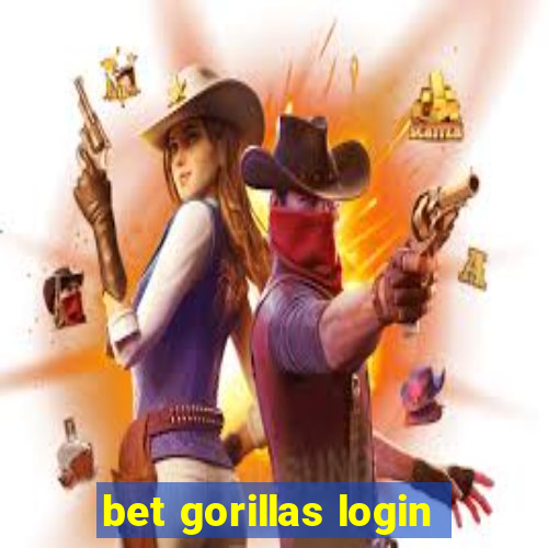 bet gorillas login